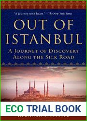 Out of Istanbul: A Journey of Discovery along the Silk Road