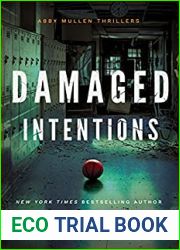 Damaged Intentions (Abby Mullen #2)