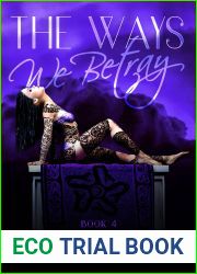The Ways We Betray (The Path of Temptation, #4)