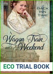 A Wagon Train Weekend (Back Inn Time #1)