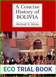 A Concise History of Bolivia