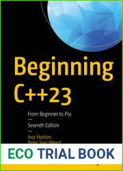 Beginning C++23: From Beginner to Pro