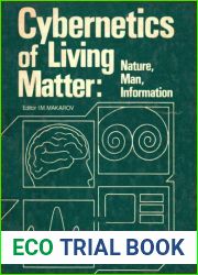 Cybernetics of Living Matter: Nature, Man, Information