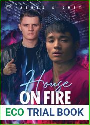 House on Fire (Ashes and Dust, #2)