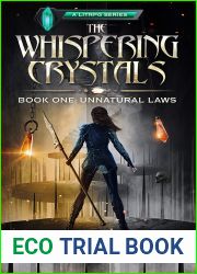 Unnatural Laws (The Whispering Crystals #1)