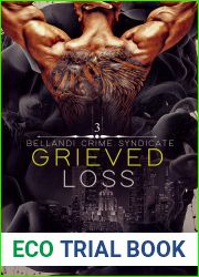 Grieved Loss (Bellandi Crime Syndicate, #3)