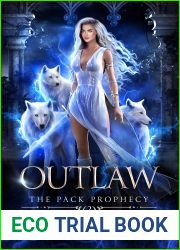 Outlaw (The Pack Prophecy #2)