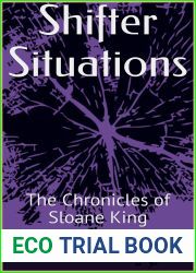 Shifter Situations (The Chronicles of Sloane King, #4)
