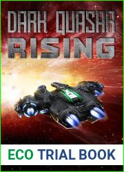 Dark Quasar Rising (Friends of a Former Space Janitor, #1)