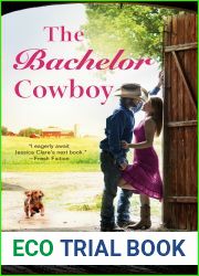 The Bachelor Cowboy (The Wyoming Cowboy #6)