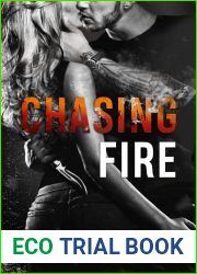 Chasing Fire (The Fire Duet, #1)