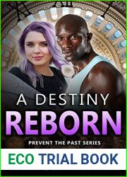 A Destiny Reborn (Prevent the Past #2)