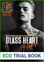 Glass Heart Hero (Glass Heart Academy #3)