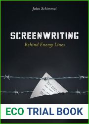 Screenwriting Behind Enemy Lines: Lessons from Inside the Studio Gates