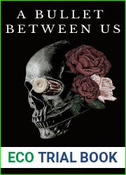 A Bullet Between Us (The Moretti Crime Family #1)