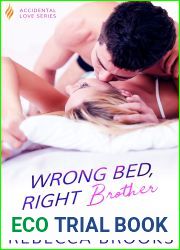 Wrong Bed, Right Brother (Accidental Love Book 4)