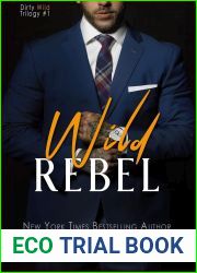 Wild Rebel (Dirty Wild, #1)