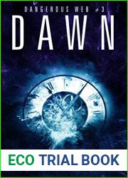 Dawn (Dangerous Web, #3)