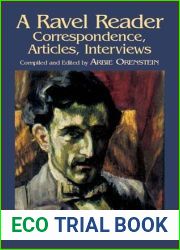 A Ravel Reader: Correspondence, Articles, Interviews (Dover Books on Music)