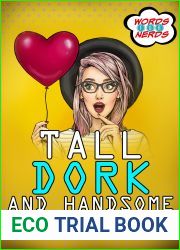 Tall, Dork, and Handsome (Words for Nerds, #4)