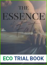 The Essence of Fate (Souls Reunited Series, #1)