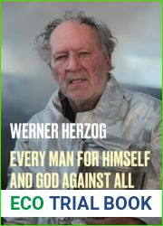 Every Man for Himself and God Against All: A Memoir