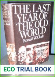 The Last Year of the Old World
