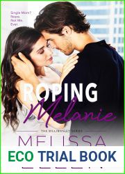 Roping Melanie (Billingsley, #5)