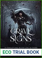 Grave Signs (Hellgate Guardians, #4)