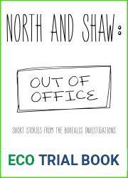 North and Shaw: Out of Office (Borealis Investigations)