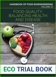 Food Quality: Balancing Health and Disease (Volume 13) (Handbook of Food Bioengineering, Volume 13)