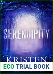 Serendipity (Bayou Magic, #3)