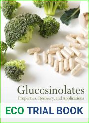 Glucosinolates: Properties, Recovery, and Applications