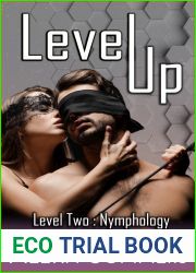 Level Up : Level Two : Nymphology