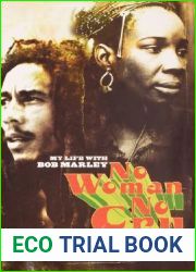 No Woman No Cry: My Life With Bob Marley