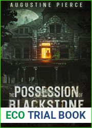 The Possession of Blackstone Mansion: The Blackstone Trilogy Book 2