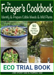 The Forager|s Cookbook: Identify and Prepare Edible Weeds and Wild Plants