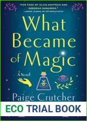 What Became of Magic