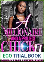 A Millionaire And A Project Chick 2: An African American Romance