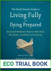 The Death Doula|s Guide to Living Fully and Dying Prepared