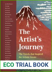 The Artist|s Journey: The travels that inspired the artistic greats (Journeys of Note)