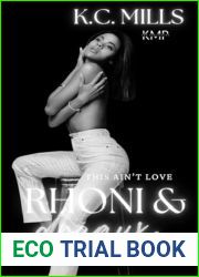Rhoni and Dreaux (This ain|t love Book 10)