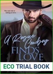 A Rogue Cowboy Finds Love (The Hart Ranch Billionaires, #3)