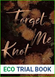 Forget Me Knot: A Why Choose Omegaverse (Billionaires of Lockwood Book 1)