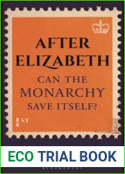 After Elizabeth: Can the Monarchy Save Itself?