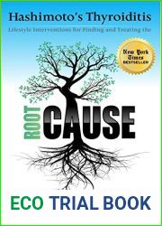 Hashimoto|s Thyroiditis: Lifestyle Interventions for Finding and Treating the Root Cause
