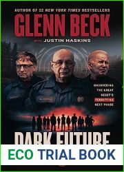 Dark Future: Uncovering the Great Reset|s Terrifying Next Phase (The Great Reset Series)