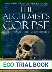 The Alchemist|s Corpse: A British supernatural thriller and ghost story. (Lorne Turner Supernatural Thrillers Book 6)