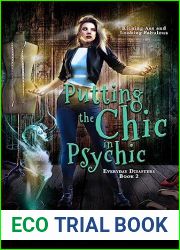 Putting the Chic in Psychic (Everyday Disasters Book, #2)