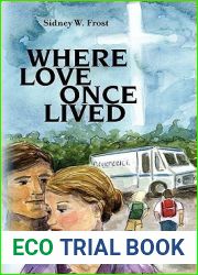 Where Love Once Lived